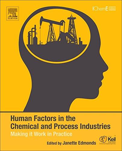 Book Human Factors in the Chemical and Process Industries: Making it Work in Practice free