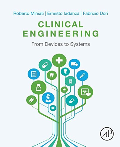 Book Clinical Engineering: From Devices to Systems free