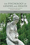 Book The Psychology of Gender and Health: Conceptual and Applied Global Concerns free