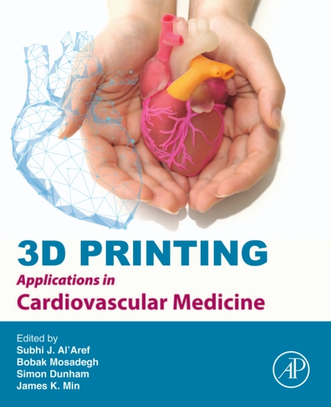 Book 3D Printing Applications in Cardiovascular Medicine free