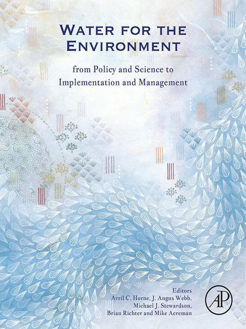 Book Water for the Environment: From Policy and Science to Implementation and Management free