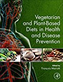 Book Vegetarian and Plant-Based Diets in Health and Disease Prevention free