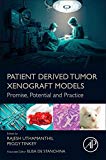 Book Patient Derived Tumor Xenograft Models: Promise, Potential and Practice free