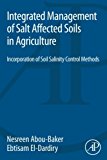 Book Integrated Management of Salt Affected Soils in Agriculture: Incorporation of Soil Salinity Control Methods free