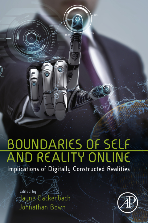 Book Boundaries of Self and Reality Online: Implications of Digitally Constructed Realities free