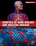 Book Genetics of Bone Biology and Skeletal Disease free