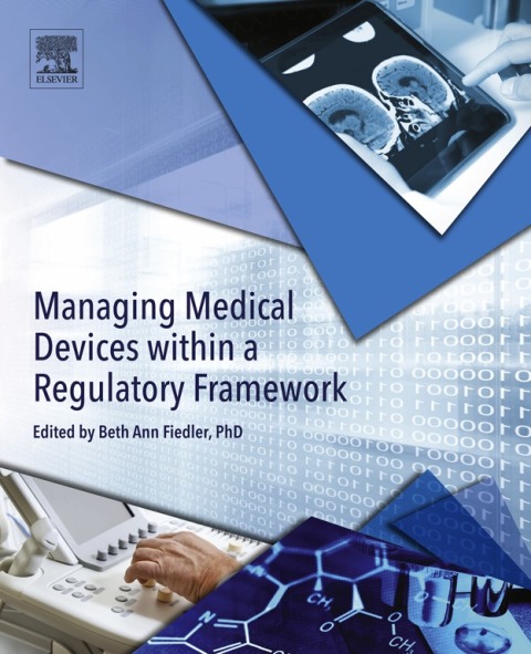 Book Managing Medical Devices within a Regulatory Framework free