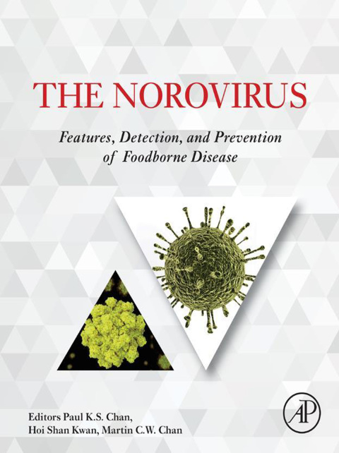 Book The Norovirus: Features, Detection, and Prevention of Foodborne Disease free
