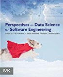 Book Perspectives on Data Science for Software Engineering free