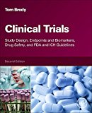 Book Clinical Trials: Study Design, Endpoints and Biomarkers, Drug Safety, and FDA and ICH Guidelines free