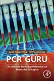 Book PCR Guru: An Ultimate Benchtop Reference for Molecular Biologists free