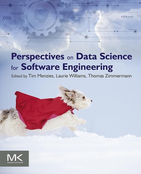Book Perspectives on Data Science for Software Engineering free