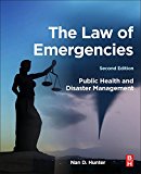 Book The Law of Emergencies: Public Health and Disaster Management free