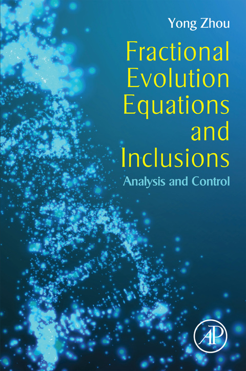 Book Fractional Evolution Equations and Inclusions: Analysis and Control free