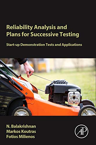 Book Reliability Analysis and Plans for Successive Testing: Start-up Demonstration Tests and Applications free