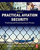 Book Practical Aviation Security: Predicting and Preventing Future Threats free