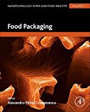 Book Food Packaging (Nanotechnology in the Agri-Food Industry) free