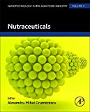 Book Nutraceuticals (Nanotechnology in the Agri-Food Industry) free