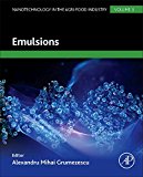 Book Emulsions (Volume 3) (Nanotechnology in the Agri-Food Industry, Volume 3) free
