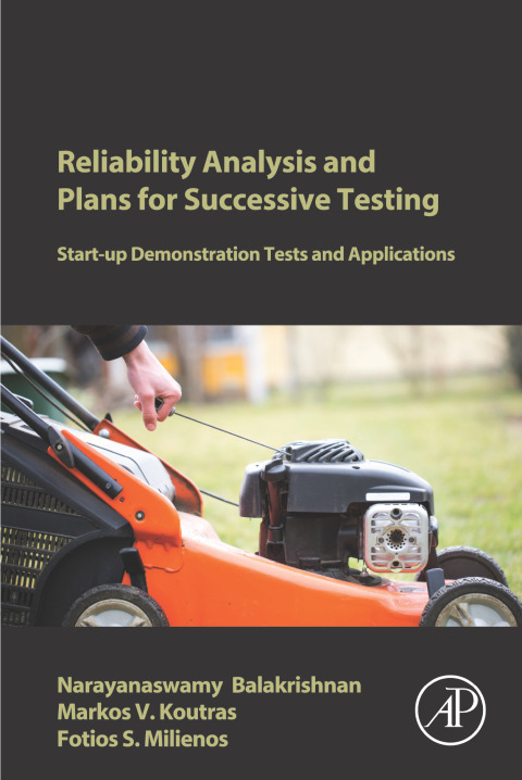 Book Reliability Analysis and Plans for Successive Testing: Start-up Demonstration Tests and Applications free