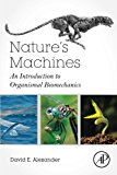 Book Nature's Machines: An Introduction to Organismal Biomechanics free