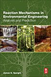 Book Reaction Mechanisms in Environmental Engineering: Analysis and Prediction free