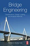 Book Bridge Engineering: Classifications, Design Loading, and Analysis Methods free