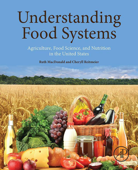 Book Understanding Food Systems: Agriculture, Food Science, and Nutrition in the United States free