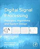 Book Digital Signal Processing: Principles, Algorithms and System Design free