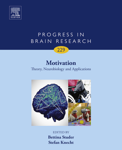 Book Motivation: Theory, Neurobiology and Applications (ISSN Book 229) free
