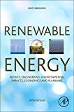 Book Renewable Energy: Physics, Engineering, Environmental Impacts, Economics and Planning free