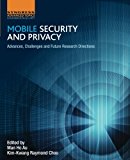 Book Mobile Security and Privacy: Advances, Challenges and Future Research Directions free