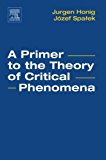Book A Primer to the Theory of Critical Phenomena free