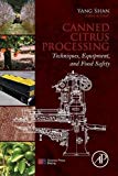 Book Canned Citrus Processing: Techniques, Equipment, and Food Safety free