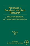 Book Marine Enzymes Biotechnology: Production and Industrial Applications, Part II - Marine Organisms Producing Enzymes (Volume 79) (Advances in Food and Nutrition Research, Volume 79) free