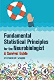 Book Fundamental Statistical Principles for the Neurobiologist: A Survival Guide free