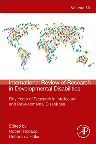 Book International Review of Research in Developmental Disabilities: Fifty Years of Research in Intellectual and Developmental Disabilities (Volume 50) ... in Developmental Disabilities, Volume 50) free