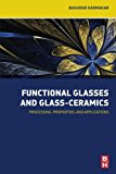 Book Functional Glasses and Glass-Ceramics: Processing, Properties and Applications free