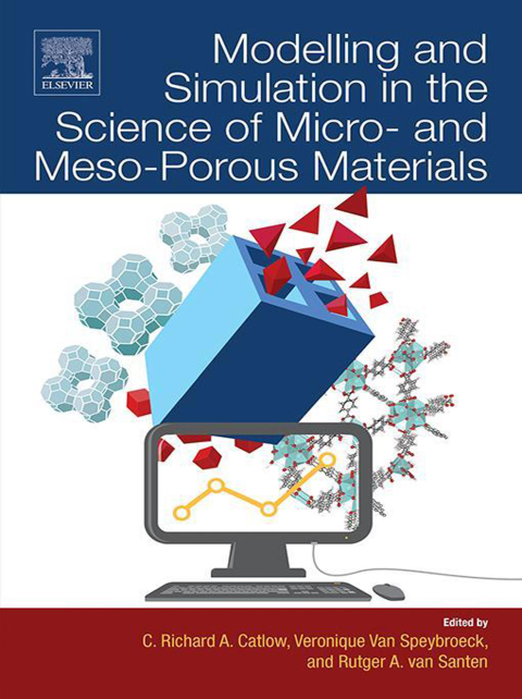 Book Modelling and Simulation in the Science of Micro- and Meso-Porous Materials free