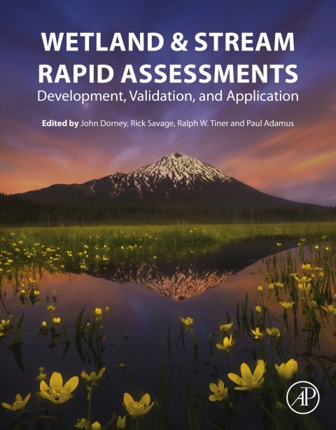Book Wetland and Stream Rapid Assessments: Development, Validation, and Application free