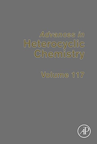 Book Advances in Heterocyclic Chemistry (ISSN Book 117) free Book Advances in Heterocyclic Chemistry (ISSN Book 117) free