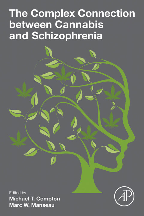 Book The Complex Connection between Cannabis and Schizophrenia free