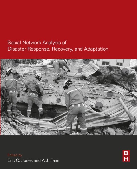 Book Social Network Analysis of Disaster Response, Recovery, and Adaptation free