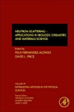 Book Neutron Scattering – Applications in Biology, Chemistry, and Materials Science (Volume 49) (Experimental Methods in the Physical Sciences, Volume 49) free