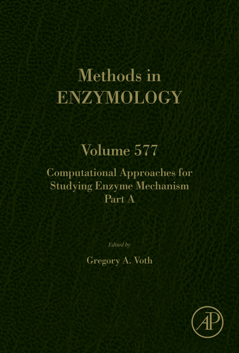 Book Computational Approaches for Studying Enzyme Mechanism Part A (ISSN Book 577) free