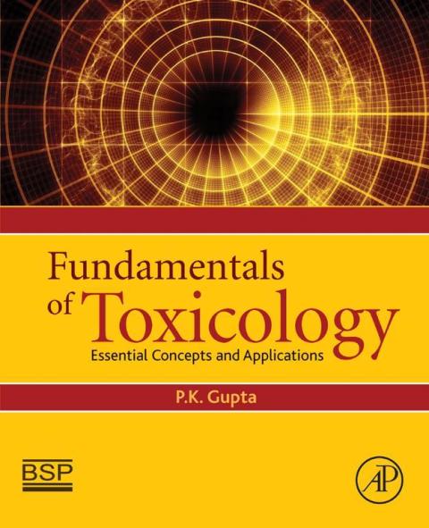 Book Fundamentals of Toxicology: Essential Concepts and Applications free