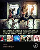 Book Sustained Energy for Enhanced Human Functions and Activity free