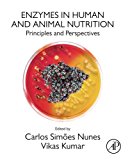 Book Enzymes in Human and Animal Nutrition: Principles and Perspectives free
