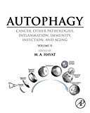 Book Autophagy: Cancer, Other Pathologies, Inflammation, Immunity, Infection, and Aging free