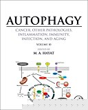 Book Autophagy: Cancer, Other Pathologies, Inflammation, Immunity, Infection, and Aging: Volume 10 free